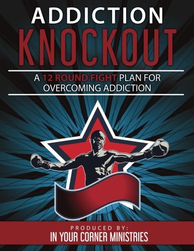 Our Addiction Knockout Workbook